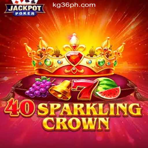 An In-Depth Look at 40SparklingCrown: A Premier Game at KG36.COM Online Casino Philippines