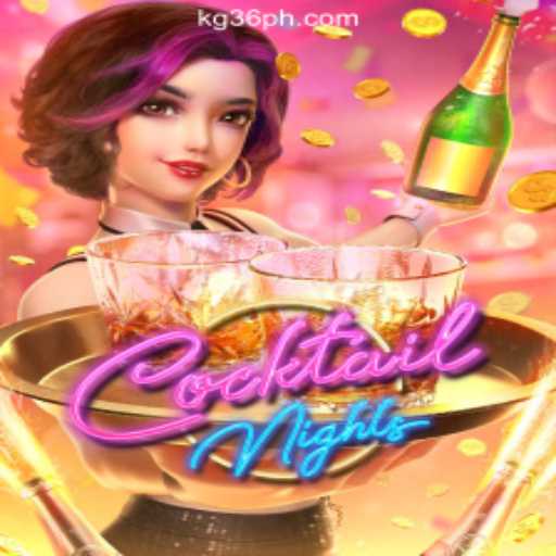 Exploring CocktailNights: An Exciting Addition to KG36.COM Online Casino Philippines
