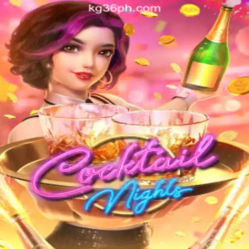 Exploring CocktailNights: An Exciting Addition to KG36.COM Online Casino Philippines