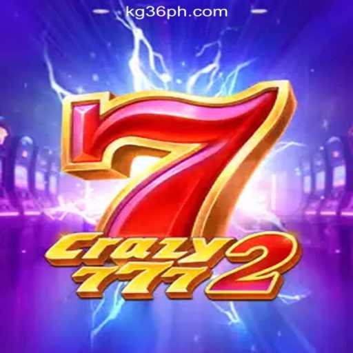 Experience the Thrills of Crazy7772 at KG36.COM Online Casino Philippines