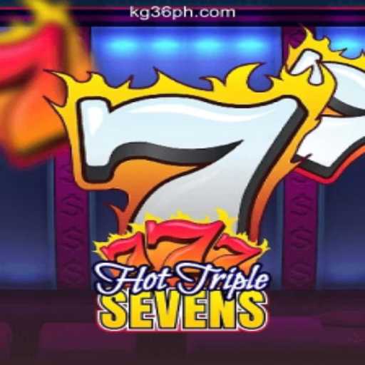 Exploring the Thrills of HotTripleSevens at KG36.COM Online Casino