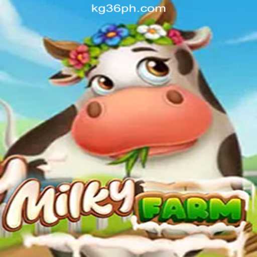 Exploring the World of MilkyFarm: An Online Gaming Adventure in the KG36.COM Online Casino Philippines