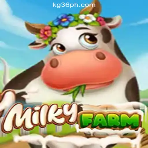 Exploring the World of MilkyFarm: An Online Gaming Adventure in the KG36.COM Online Casino Philippines