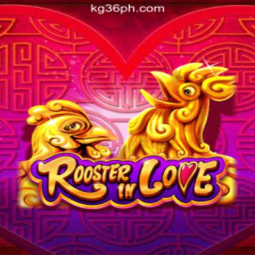 Discover the Thrilling World of RoosterInLove at KG36.COM Online Casino Philippines